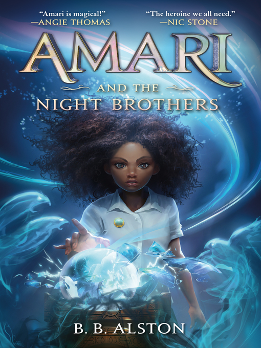 Title details for Amari and the Night Brothers by B. B. Alston - Wait list